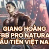 Giang Hoàng – IFBB Pro Natural đầu tiên Việt Nam