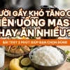 Người gầy khó tăng cân nên uống mass hay ăn nhiều